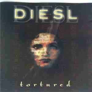 Diesl - Tortured download flac mp3