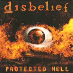 Disbelief - Protected Hell download flac mp3