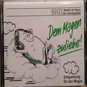 Dr. Med. J. Schleimer - Dem Magen Zuliebe! (Entspannung Für Den Magen) download flac mp3