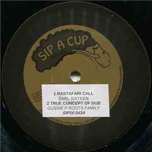 Earl Sixteen / Gussie P. And Leroy Mafia - Rastafari Call / Not Seeing In Dub download flac mp3