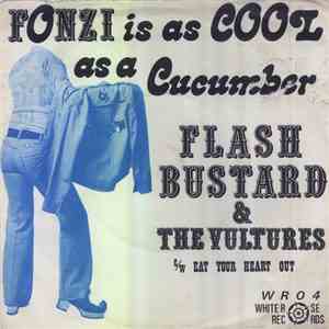 Flash Bustard and The Vultures - Fonzi Is As Cool As A Cucumber download flac mp3