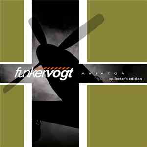 Funker Vogt - Aviator - Collector's Edition download flac mp3