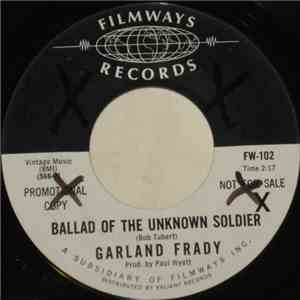 Garland Frady - Ballad Of The Unknown Soldier / Right Before You Leave download flac mp3