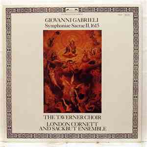 Giovanni Gabrieli – The Taverner Choir, London Cornett And Sackbut Ensemble - Symphoniae Sacrae II, 1615 download flac mp3