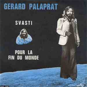 Gérard Palaprat - Svasti / Pour La Fin Du Monde download flac mp3
