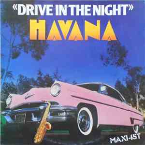 Havana  - Drive In The Night download flac mp3