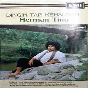 Herman Tino - Dingin Tapi Kehausan download flac mp3