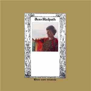 Jean Redpath - There Were Minstrels download flac mp3