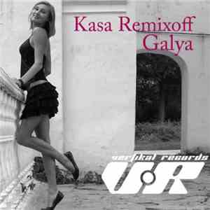 Kasa Remixoff - Galya download flac mp3