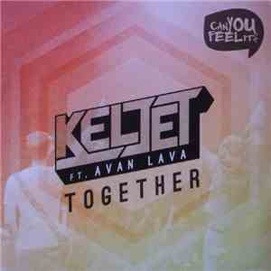 KelJet Ft. Avan Lava - Together download flac mp3