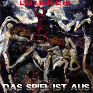 Laibach - Das Spiel Ist Aus download flac mp3