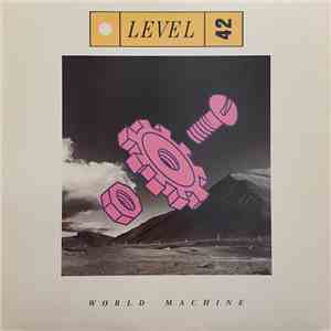 Level 42 - World Machine download flac mp3