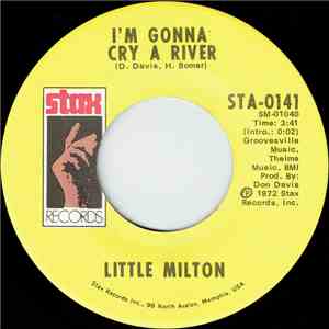 Little Milton - I'm Gonna Cry A River download flac mp3