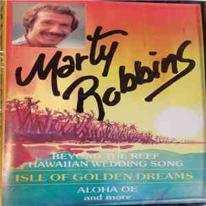 Marty Robbins - Isle Of Golden Dreams download flac mp3