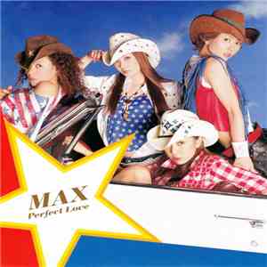 MAX  - Perfect Love download flac mp3