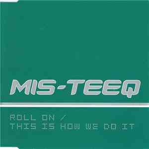 Mis-Teeq - Roll On / This Is How We Do It download flac mp3