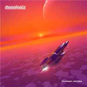 Monofonix - Thirteen Circles download flac mp3