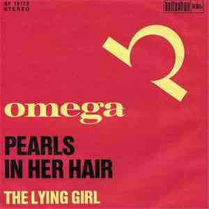 Omega  - Pearls In Her Hair / The Lying Girl download flac mp3