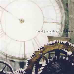 Pearl Jam - Nothing As It Seems download flac mp3