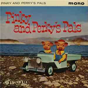Pinky And Perky - Pinky And Perky's Pals download flac mp3