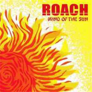 ROACH  - Mind Of The Sun download flac mp3