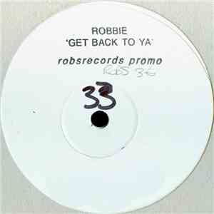 Robbie  - Get Back To Ya download flac mp3