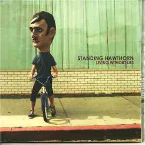 Standing Hawthorn - Living Without Lies download flac mp3