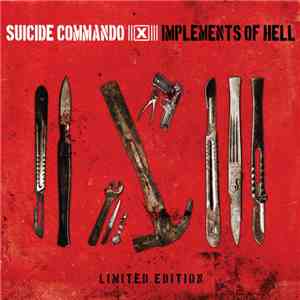 Suicide Commando - Implements Of Hell download flac mp3