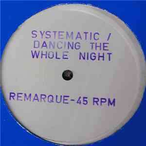 Systematic  - Dancing The Whole Night download flac mp3