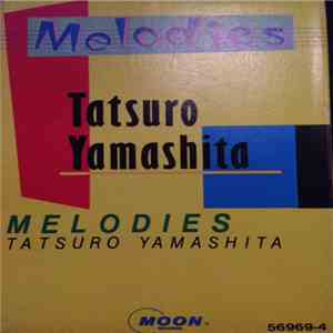 Tatsuro Yamashita - Melodies download flac mp3