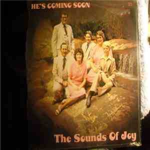 The Sounds Of Joy  - He's Coming Soon download flac mp3