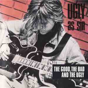 Ugly As Sin - The Good, The Bad And The Ugly download flac mp3