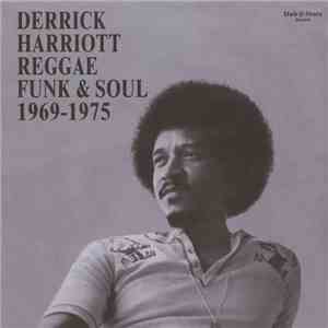 Various - Derrick Harriott Reggae Funk & Soul 1969-1975 download flac mp3