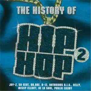 Various - The History Of Hip Hop 2 download flac mp3