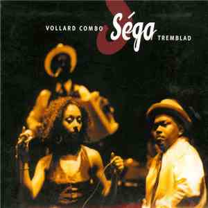 Vollard Combo - Séga Tremblad download flac mp3