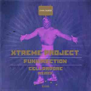 Xtreme Project - Funkinection (Cellardore Remix) download flac mp3