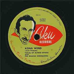 Alfred Apaka With The Moana Serenaders - Kona Wind / Mauna Loa download flac mp3