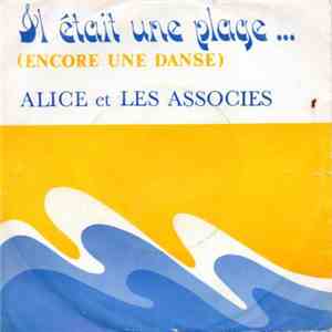 Alice Et Les Associés - Il Était Une Plage (Encore Une Danse) download flac mp3