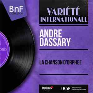 André Dassary - Le Chanson D'Orphee download flac mp3