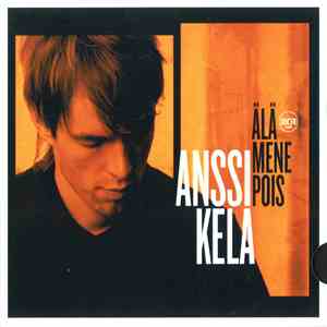 Anssi Kela - Älä Mene Pois download flac mp3