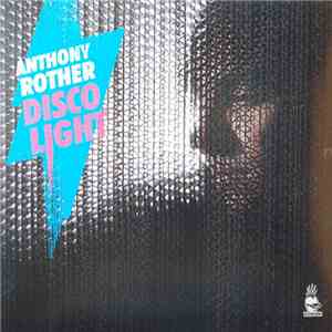 Anthony Rother - Disco Light download flac mp3