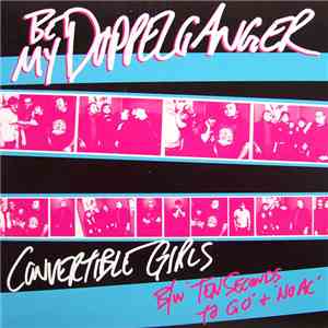 Be My Doppelganger - Convertible Girls download flac mp3