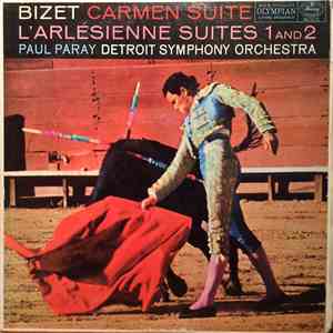 Bizet, Paul Paray, Detroit Symphony Orchestra - Carmen Suite / L'Arlésienne Suites 1 And 2 download flac mp3