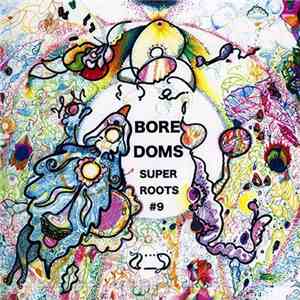 Boredoms - Super Roots 9 download flac mp3