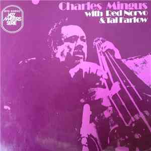 Charles Mingus And Red Norvo And Tal Farlow - Charlie Mingus With Red Norvo & Tal Farlow download flac mp3