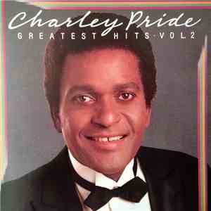 Charley Pride - Greatest Hits • Vol.2 download flac mp3