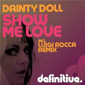Dainty Doll - Show Me Love download flac mp3