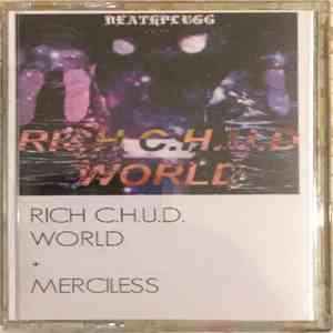 Deathplugg - Rich C.H.U.D World + Merciless download flac mp3
