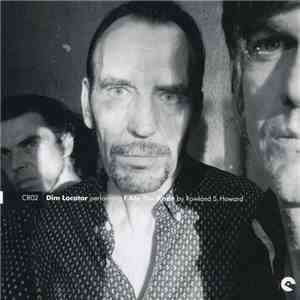 Dim Locator  - Performing Songs By Rowland S. Howard flac mp3 download