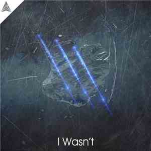 Dritic - I Wasn't download flac mp3